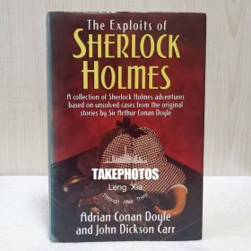 The Exploits of Sherlock Holmes 福尔摩斯的功绩 阿德里安·柯南·道尔与约翰·迪克森·卡尔合著