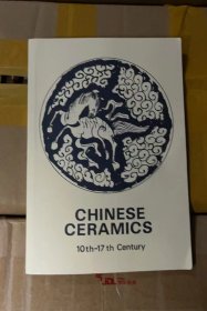Chinese Ceramics 10th-17th Century