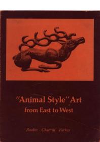 英文原版 东西方动物艺术 “Animal Style” Art from East to West