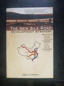 THE NEW SILK ROAD DEVEOPMENT STRATEGY