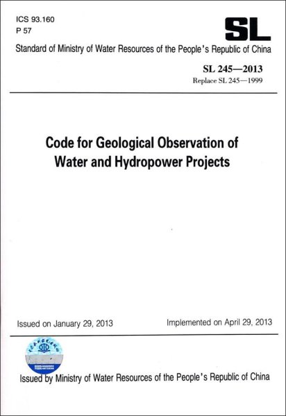 Code for Geological Observation of Water and Hydropower Projects SL 245-2013 水利水电工程地质观测规程（英文版）