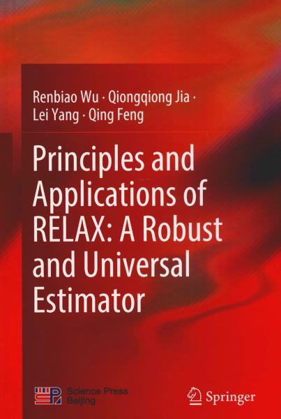 PrinciplesandApplicationsofRelax：ARobustandUniversal