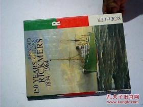 ARNOLD KLUDAS 150 YEARS RICKMERS 1834---1984