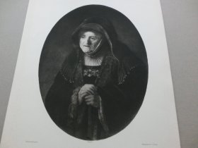 【百元包邮】1883年，铜凹版腐蚀版画 《伦勃朗的母亲》（REMBRANDT'S MUTTER） 纸张尺寸约37.8×28厘米  维也纳艺术画廊出品    出自欧洲17世纪最伟大的画家，荷兰历史上最伟大的画家，伦勃朗（Rembrandt Harmenszoon van Rijn，1606-1669）的油画作品。