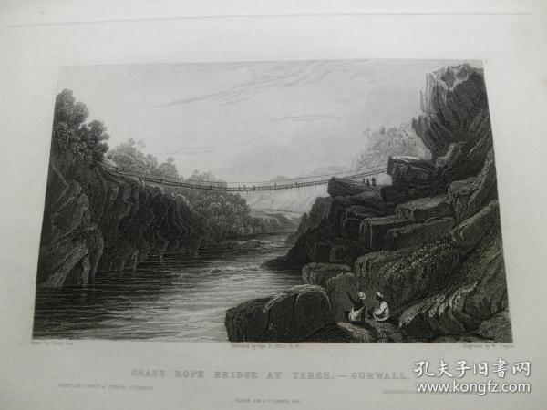 【百元包邮】 《印度北方邦一处绳索桥》（GRASS ROPE BRIDGE AT TEREE）  1840年代  钢版画   纸张尺寸约27 × 20.7厘米