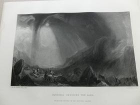 【百元包邮】1863年 钢版画《暴风雪： 汉尼拔和他的军队越过阿尔卑斯山》（HANNIBAL CROSSING THE ALPS）源自艺术日志  伦敦文切公司出品  纸张尺寸约32.2×23.2厘米。西方艺术史最杰出的风景画家，威廉·透纳（William Turner）作于1812年的油画，透纳早期最重要的作品， 描绘公元前218年，迦太基将军汉尼拔翻越阿尔卑斯山远征意大利途中与当地部族作战的场景
