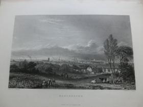 【百元包邮】《曼彻斯特城景观》（MANCHESTER ） 1840年代  钢版画   纸张尺寸约27 × 20.7厘米