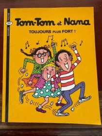 Tom-Tom et Nana _ 29_Toujours plus fort!