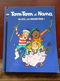 Tom-Tom et Nana _ 17_Allez, Les Monstres !