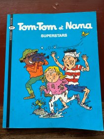 Tom-Tom et Nana _ 22_Superstars