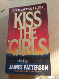 Kiss The  Girls