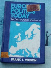 European Politics Today  The Democratic    Experience