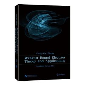 Weakestboundelectrontheoryandapplications