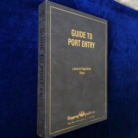 GUIDE TO PORT ENTRY进港指南