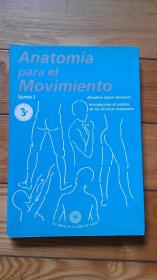 Anatomía Para El Movimiento. Tomo 1. Introducción Al Análisis De Las Técnicas Corporales 运动解剖图