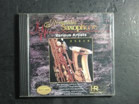 光盘CD ROMANLIC SAXOPHONE VARIOUS ARTISTS 浪漫色士风（63314)