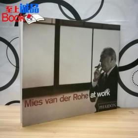 【英文原版】Mies van der Rohe at work 密斯.凡德.罗 密斯凡德罗作品集
