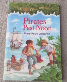 Pirates Past Noon (Magic Tree House #4)神奇树屋系列4：海盗的藏宝图 英文原版