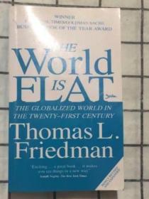 The World Is Flat：The Globalized World in the Twenty-first Century(英文原版)