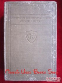 Criminal Justice in Cleveland: Reports of the Cleveland Foundation Survey of the Administration of Criminal Justice in Cleveland, Ohio（1922年初版 货号TJ）克利夫兰基金会对俄亥俄州克利夫兰市刑事司法机构的调查报告（陆昭华律师亲笔签名及钤印本）