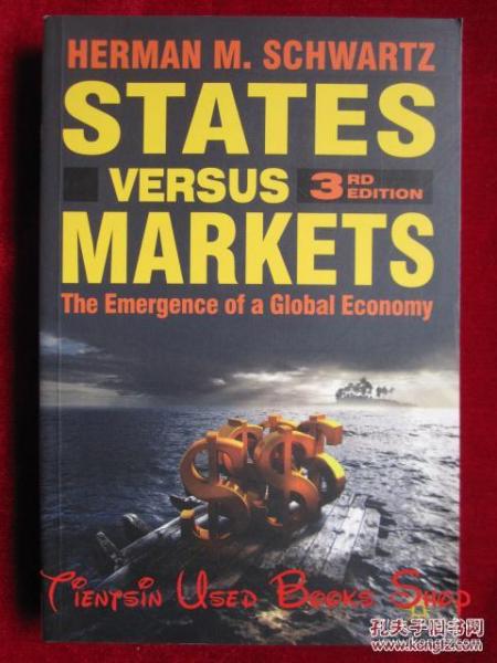 States Versus Markets：The Emergence of a Global Economy