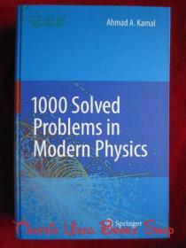 1000 Solved Problems in Modern Physics（货号TJ）现代物理学中1000个已解决的问题