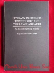 Literacy in Science, Technology, and the Language Arts: An Interdisciplinary Inquiry（货号TJ）科学、技术和语言艺术素养：跨学科调查