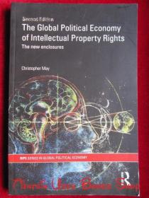 The Global Political Economy of Intellectual Property Rights: The New Enclosures（Second Edition）知识产权的全球政治经济：新领域（第2版 货号TJ）