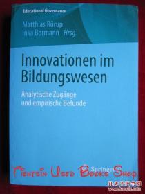 Innovationen im Bildungswesen: Analytische Zugänge und Empirische Befunde（货号TJ）教育创新：分析方法与实证研究结果