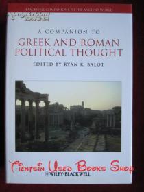 A Companion to Greek and Roman Political Thought（Blackwell Companions to the Ancient World）希腊罗马政治思想指南（布莱克威尔古代世界指南丛书 货号TJ）