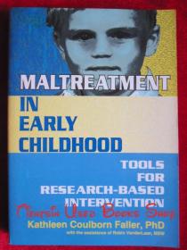 Maltreatment in Early Childhood: Tools for Research-Based Intervention（货号TJ）儿童早期的虐待：基于研究的干预工具