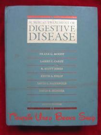 Surgical Treatment of Digestive Disease（Second Edition）消化系统疾病的外科治疗（第2版 精装本 货号TJ）