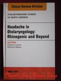 Headache in Otolaryngology: Rhinogenic and Beyond, Otolaryngologic Clinics of North America（货号TJ）耳鼻喉科头痛：鼻源性及以外，北美耳鼻喉科诊所