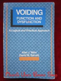 Voiding Function and Dysfunction: A Logical and Practical Approach（平装本 货号TJ）排尿功能和功能障碍：逻辑和实用的方法