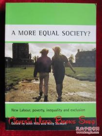 A More Equal Society?: New Labour, Poverty, Inequality and Exclusion（货号TJ）一个更加平等的社会？：新劳工、贫困、不平等和排斥