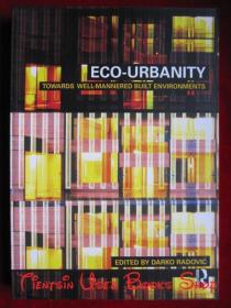 Eco-Urbanity: Towards Well-Mannered Built Environments（货号TJ）生态城市化：走向完善的建筑环境