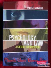 Psychology and Law: A Critical Introduction（Third Edition）心理学与法律：批判性导论