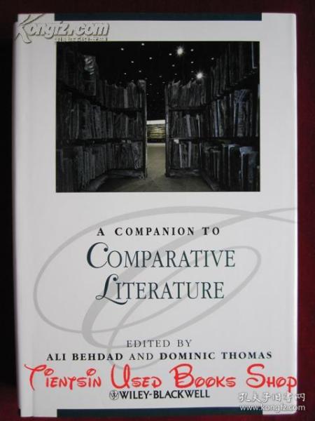 A Companion to Comparative Literature（Blackwell Companions to Literature and Culture）比较文学指南（布莱克威尔文学与文化指南丛书 货号TJ）