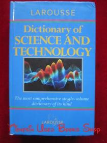 Larousse Dictionary of Science and Technology（精装本 货号TJ）拉鲁斯科学技术词典