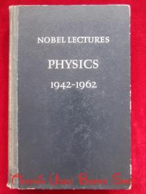 Nobel Lectures PHYSICS: 1942-1962（货号TJ）1942-1962年诺贝尔物理学讲座