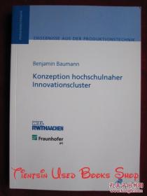 Konzeption hochschulnaher Innovationscluster（货号TJ） 高校创新集群的设计