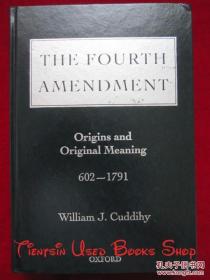 The Fourth Amendment: Origins and Original Meaning 602~1791（货号TJ）美国第四修正案：起源与原意602～1791