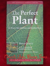 The Perfect Plant: For Every Site, Habitat, and Garden Style（精装本 货号TJ）完美的植物：适用于每一个地点、栖息地和花园风格