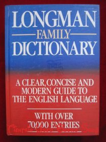 Longman Family Dictionary: A Clear Concise and Modern Guide to the English Language, with over 70000 entries（货号TJ）朗文家庭词典：清晰的简明且现代的英语语言指南，超过70000个条目