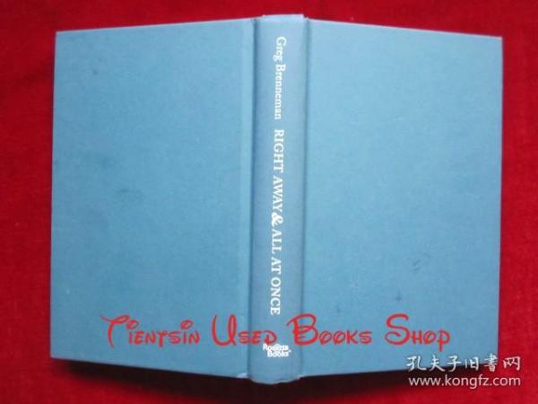 Right Away and All At Once: Five Steps to Transform Your Business and Enrich Your Life（英语原版 精装本）立即且马上：五个步骤来转变你的事业且丰富你的生活