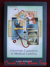 Uncertain Causation in Medical Liability（货号TJ）医疗责任中不确定的因果关系