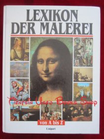 Lexikon der Malerei von A-Z: Umfangreiches Kunstfachbuch（货号TJ）绘画词汇从A到Z：内容丰富的艺术书籍