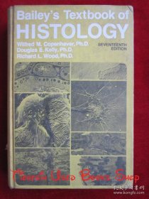 Bailey's Textbook of Histology（Seventeenth Edition）贝利组织学教科书（第17版 货号TJ）