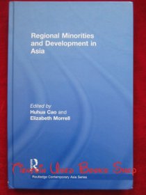 Regional Minorities and Development in Asia（精装本，货号TJ）