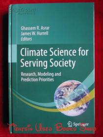 Climate Science for Serving Society: Research, Modeling and Prediction Priorities（货号TJ）服务社会的气候科学：研究、建模和预测重点